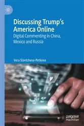 Book cover of Discussing Trump’s America Online by Vera Slavtcheva-Petkova