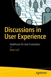 Book cover of Discussions in User Experience by Dave Lull