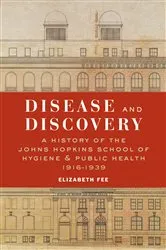 Book cover of Disease and Discovery by Elizabeth Fee