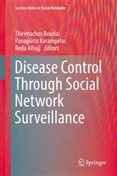 Book cover of Disease Control Through Social Network Surveillance by Thirimachos Bourlai