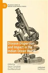 Book cover of Disease Dispersion and Impact in the Indian Ocean World by Gwyn Campbell