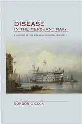Book cover of Disease in the Merchant Navy by Gordon Cook