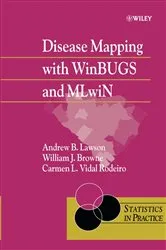 Book cover of Disease Mapping with WinBUGS and MLwiN by Andrew B. Lawson