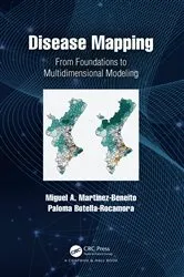 Book cover of Disease Mapping by Miguel A. Martinez-Beneito