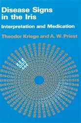 Book cover of Disease Signs In The Iris by Theodor Kriege