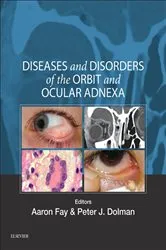Book cover of Diseases and Disorders of the Orbit and Ocular Adnexa E-Book by Aaron Fay MD