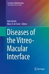 Book cover of Diseases of the Vitreo-Macular Interface by Aniz Girach
