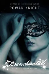 Book cover of Disenchanted by Rowan Knight