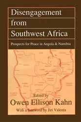 Book cover of Disengagement from Southwest Africa by Owen Kahn