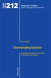 Book cover of Disentangling Dyslexia by Maurizio Gotti