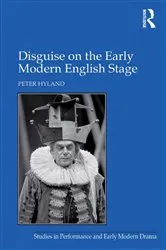 Book cover of Disguise on the Early Modern English Stage by Peter Hyland