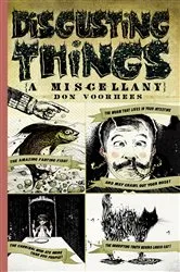 Book cover of Disgusting Things: A Miscellany by Unknown