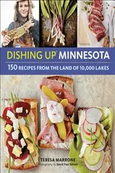 Book cover of Dishing Up® Minnesota by Teresa Marrone