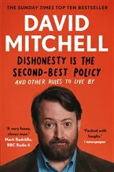 Book cover of Dishonesty is the Second-Best Policy by David Mitchell