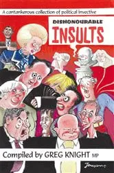 Book cover of Dishonourable Insults by Greg Knight