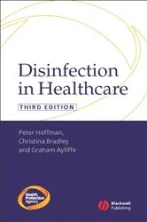Book cover of Disinfection in Healthcare (3rd ed.) by Peter Hoffman
