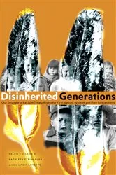 Book cover of Disinherited Generations by Nellie Carlson