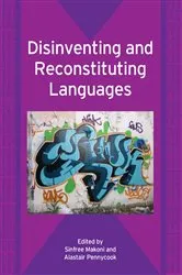 Book cover of Disinventing and Reconstituting Languages by Sinfree Makoni
