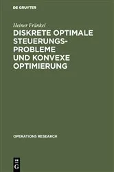 Book cover of Diskrete optimale Steuerungsprobleme und konvexe Optimierung by Heiner Fränkel