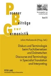 Book cover of Diskurs und Terminologie beim Fachuebersetzen und Dolmetschen - Discourse and Terminology in Specialist Translation and Interpreting by Unknown