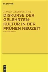 Book cover of Diskurse der Gelehrtenkultur in der Frühen Neuzeit by Herbert Jaumann