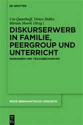 Book cover of Diskurserwerb in Familie, Peergroup und Unterricht by Uta Quasthoff