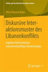 Book cover of Diskursive Interaktionsmuster des Libanonkonflikts by Mitra Moussa Nabo