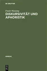 Book cover of Diskursivität und Aphoristik by Frank Wanning