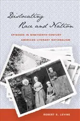 Book cover of Dislocating Race and Nation by Robert S. Levine