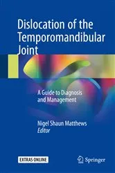 Book cover of Dislocation of the Temporomandibular Joint by Nigel Shaun Matthews