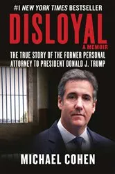 Book cover of Disloyal: A Memoir by Michael Cohen