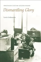 Book cover of Dismantling Glory by Lorrie Goldensohn