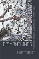 Book cover of Dismantlings by Matt Tierney
