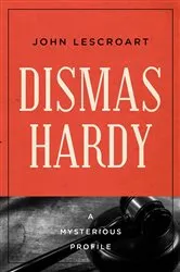 Book cover of Dismas Hardy by John Lescroart