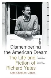 Book cover of Dismembering the American Dream by Kate Charlton-Jones
