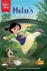 Book cover of Disney Before the Story: Mulan's Secret Plan by Tessa Roehl
