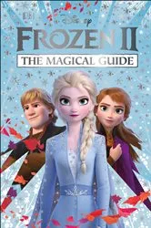 Book cover of Disney Frozen 2 The Magical Guide by DK