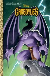 Book cover of Disney Gargoyles Little Golden Book by Matthew J. Gilbert
