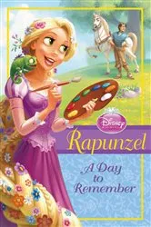 Book cover of Disney Princess: Rapunzel: A Day to Remember by DISNEY BOOK GROUP