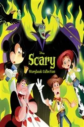 Book cover of Disney Scary Storybook Collection by Disney Storybook Art Team
