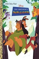 Book cover of Disney The Emperor's New Groove by Frank Berrios