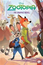 Book cover of Disney Zootopia: The Graphic Novel by RH Disney
