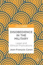 Book cover of Disobedience in the Military by Jean-François Caron