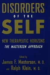 Book cover of Disorders of the Self by James F. Masterson M.D.