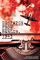 Book cover of Dispatch from Berlin, 1943 by Thorsten Perl