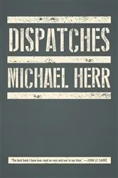 Book cover of Dispatches by Michael Herr