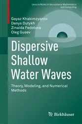 Book cover of Dispersive Shallow Water Waves by Gayaz Khakimzyanov