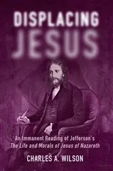Book cover of Displacing Jesus by Charles A. Wilson
