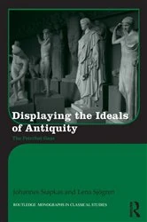 Book cover of Displaying the Ideals of Antiquity by Johannes Siapkas