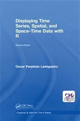 Book cover of Displaying Time Series, Spatial, and Space-Time Data with R (2nd ed.) by Unknown